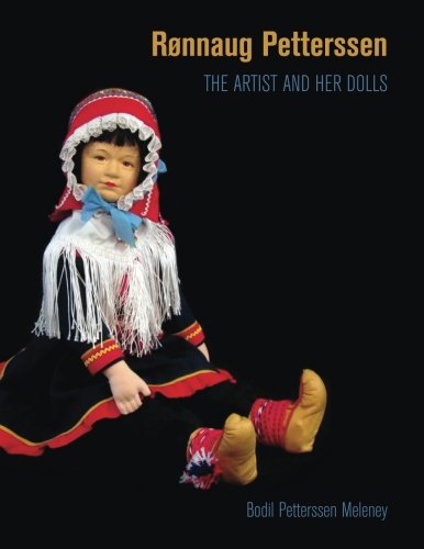 9781939377005: Ronnaug Petterssen THE ARTIST AND HER DOLLS