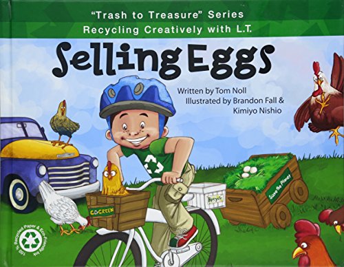 Beispielbild fr Selling Eggs: Recycling Creatively with L.T. ("Trash to Treasure") zum Verkauf von Wonder Book