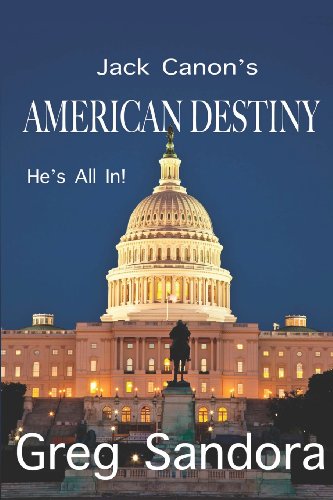 9781939383259: Jack Canon's American Destiny