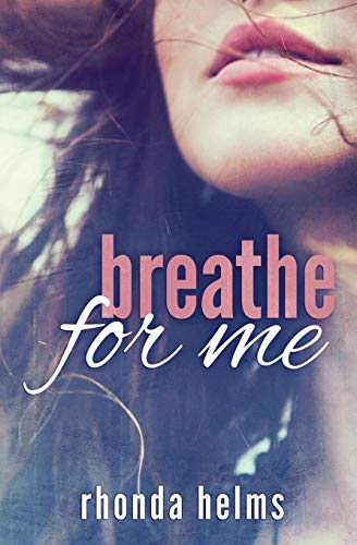 Stock image for Breathe for Me for sale by Midtown Scholar Bookstore