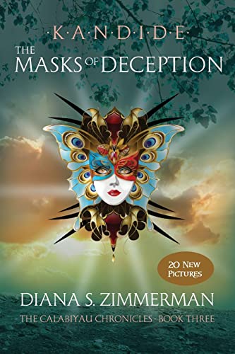 Stock image for Kandide The Masks of Deception: Book Three (Kandide - The Calabiyau Chronicles) for sale by GoodwillNI