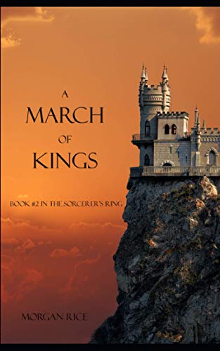 Stock image for A March of Kings (Book #2 in the Sorcerer's Ring) for sale by ZBK Books