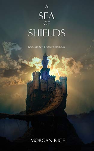 Imagen de archivo de A Sea of Shields (Sorcerer's Ring) a la venta por SecondSale