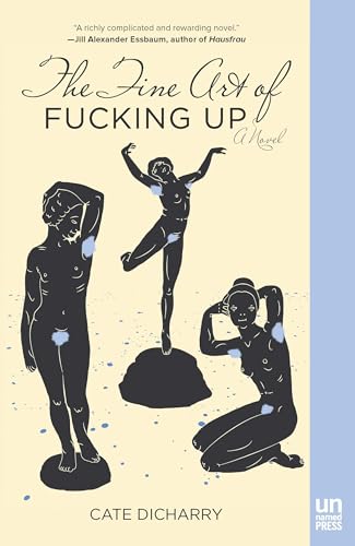 9781939419255: The Fine Art of Fucking Up