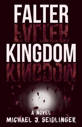 Stock image for Falter Kingdom: A Novel for sale by SecondSale