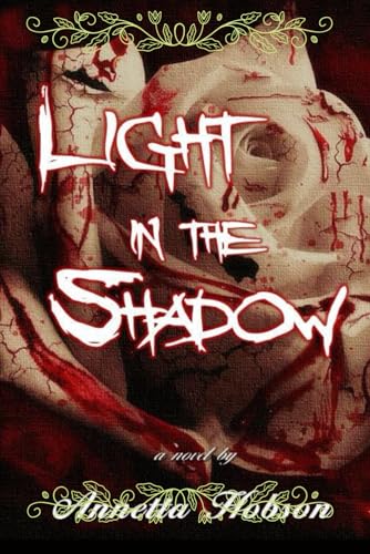 Beispielbild fr Light in the Shadow zum Verkauf von California Books