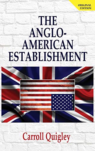 Beispielbild fr The Anglo-American Establishment - Original Edition zum Verkauf von WorldofBooks