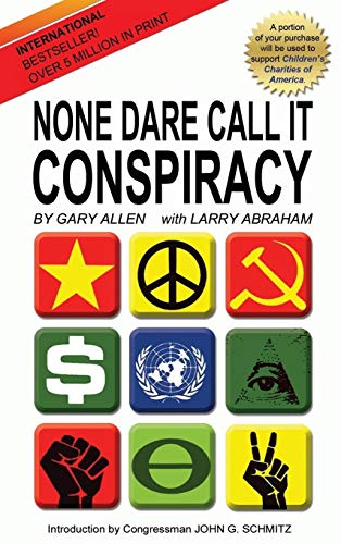 Beispielbild fr None Dare Call It Conspiracy zum Verkauf von GF Books, Inc.