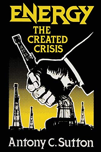 Stock image for Energy: The Created Crisis for sale by Save With Sam