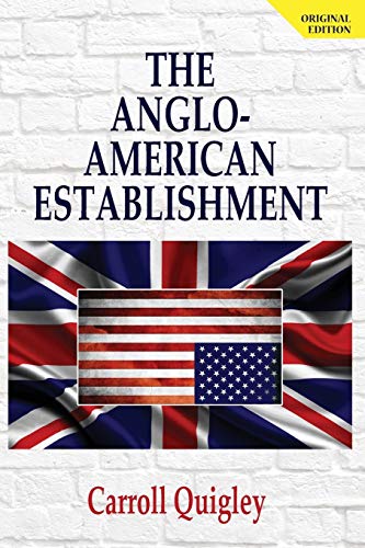 Stock image for The Anglo-American Establishment - Original Edition for sale by GreatBookPrices