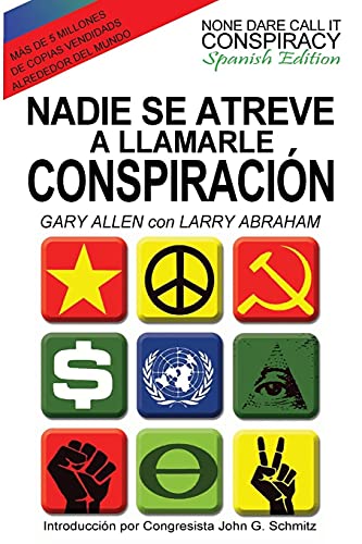 9781939438522: Nadie Se Atreve A Llamarle Conspiracion - None Dare Call It Conspiracy: Spanish Edition