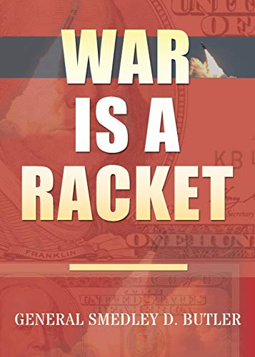 Stock image for War Is A Racket: Original Edition for sale by GF Books, Inc.