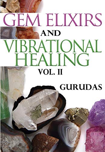 Beispielbild fr Gem Elixirs and Vibrational Healing Volume II zum Verkauf von Antiquariat Mander Quell