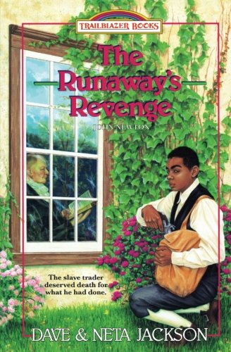 Beispielbild fr The Runaway's Revenge: Introducing John Newton: Volume 17 (Trailblazer Books) zum Verkauf von Bahamut Media