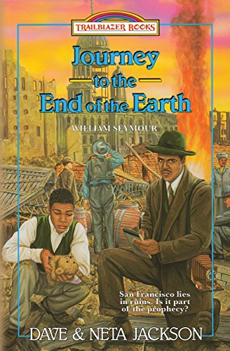 Stock image for Journey to the End of the Earth: Introducing William Seymour (Trailblazer Books) for sale by GF Books, Inc.