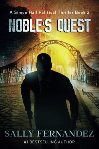 9781939447050: Noble's Quest (A Simon Hall Political Thriller)