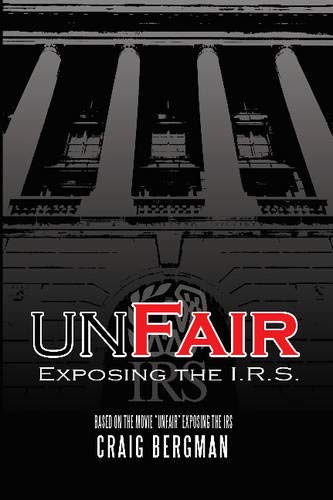Stock image for UnFair: Exposing the IRS for sale by SecondSale