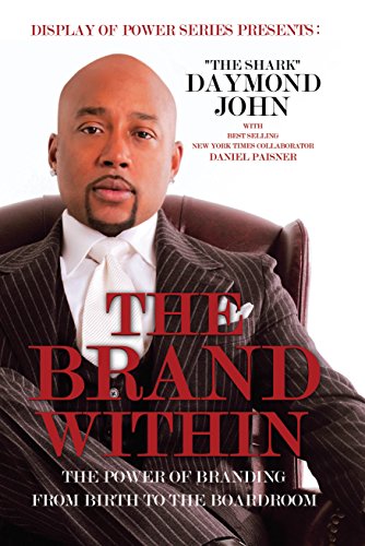 Imagen de archivo de The Brand Within: The Power of Branding From Birth to the Boardroom a la venta por ThriftBooks-Atlanta