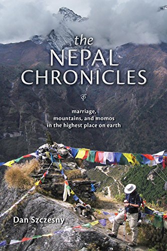 Beispielbild fr The Nepal Chronicles: Marriage, Mountains and Momos in the Highest Place on Earth zum Verkauf von SecondSale