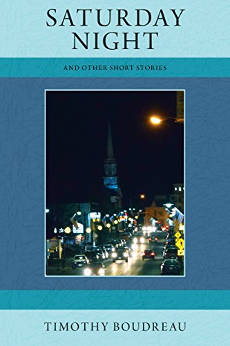 Stock image for Saturday Night, and Other Short Stories for sale by ThriftBooks-Dallas