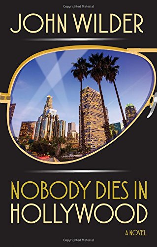 Beispielbild fr Nobody Dies in Hollywood zum Verkauf von Better World Books