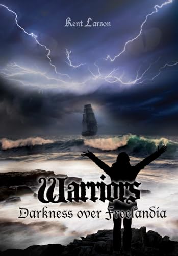 Stock image for Warriors: Darkness over Freelandia for sale by John M. Gram