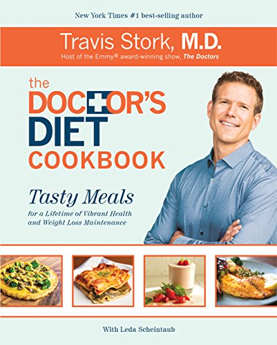 Beispielbild fr The Doctor's Diet Cookbook: Tasty Meals for a Lifetime of Vibrant Health and Weight Loss Maintenance zum Verkauf von Your Online Bookstore