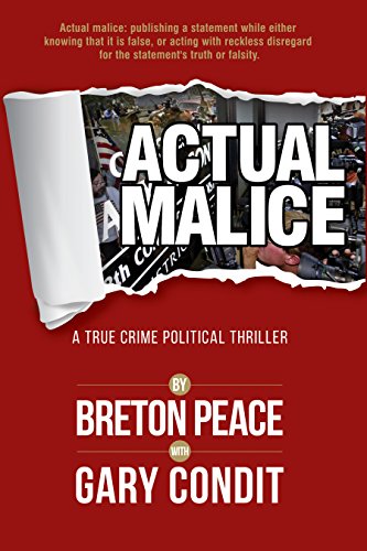 Beispielbild fr Actual Malice : A True Crime Political Thriller zum Verkauf von Better World Books