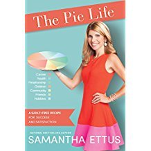Imagen de archivo de The Pie Life: A Guilt-Free Recipe For Success and Satisfaction a la venta por SecondSale