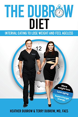 Imagen de archivo de The Dubrow Diet: Interval Eating to Lose Weight and Feel Ageless a la venta por Your Online Bookstore
