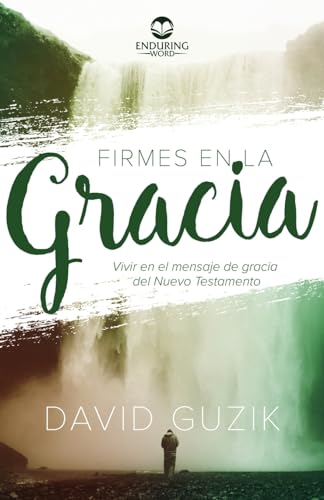 Stock image for Firmes En La Gracia for sale by GreatBookPrices