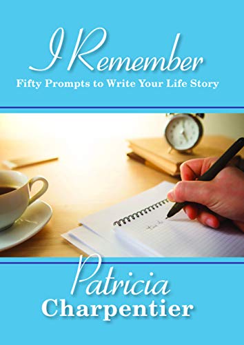 Stock image for I Remember: Fifty Prompts to Write Your Life Story for sale by Books Unplugged
