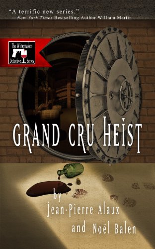 9781939474049: Grand Cru Heist (Winemaker Detective Novels)