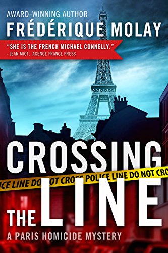 9781939474162: Crossing the Line (Paris Homicide Mystery)