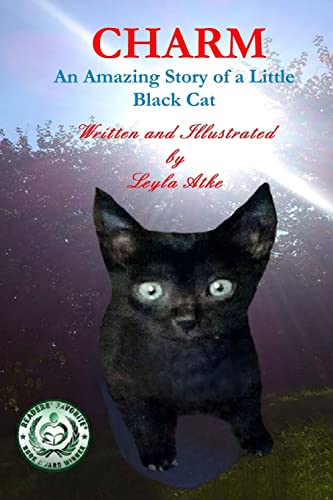 Stock image for Charm: An Amazing Story of a Little Black Cat for sale by GF Books, Inc.