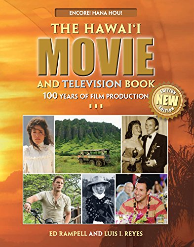 Beispielbild fr The Hawaii Movie and Television Book: Celebrating 100 Years of Film Production Throughout the Hawaiian Islands zum Verkauf von WorldofBooks