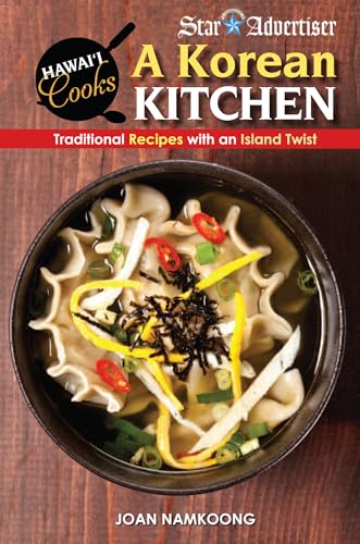 Stock image for A Korean Kitchen: Traditional Recipes with an Island Twist for sale by ThriftBooks-Dallas