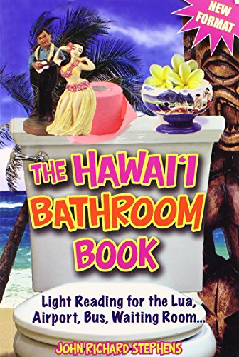 Beispielbild fr The Hawaii Bathroom Book: Light Reading for the Lua, Airport, Bus, Waiting Room zum Verkauf von SecondSale