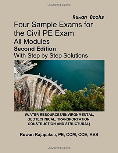 Beispielbild fr Four Sample Exams for the Civil PE Exam, Second Edition (NEW BOOK AVAILABLE - Three sample exams for the Civil PE Exam New syllabus Vol 1 of 2) zum Verkauf von HPB-Red