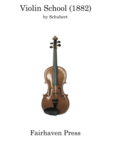 Beispielbild fr Violin School (1882) by Schubert zum Verkauf von Revaluation Books