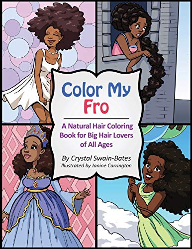 Stock image for Color My Fro: A Natural Hair Coloring Book for Big Hair Lovers of All Ages for sale by PlumCircle