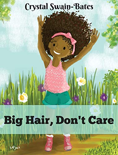 Beispielbild fr Big Hair, Don't Care zum Verkauf von Better World Books