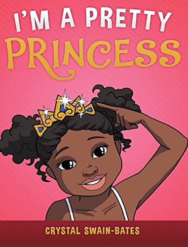 Stock image for Im a Pretty Princess for sale by SecondSale