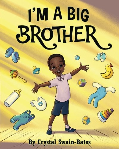 I M A Big Brother By Swain Bates Crystal Goldest Karat