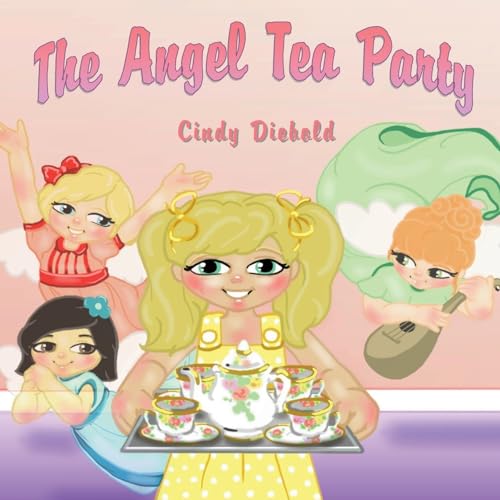 Stock image for The Angel Tea Party for sale by California Books