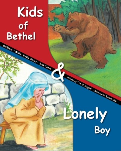 Stock image for Kids of Bethel & Lonely Boy: Real Stories From the Bible: 3 (Backbone / Wishy-Washy Series) for sale by Revaluation Books