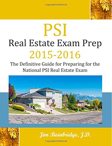 Beispielbild fr PSI Real Estate Exam Prep 2015-2016: The Definitive Guide to Preparing for the National PSI Real Estate Exam zum Verkauf von Goodwill of Colorado