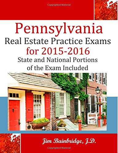 Beispielbild fr Pennsylvania Real Estate Practice Exams for 2015-2016: State and National Portions of the Exam Included zum Verkauf von GF Books, Inc.