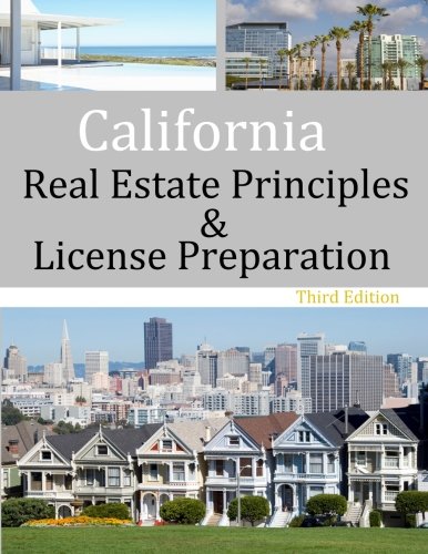 Stock image for California Real Estate Principles and License Preparation for sale by ThriftBooks-Dallas