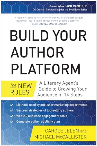 Imagen de archivo de Build Your Author Platform: The New Rules: A Literary Agent's Guide to Growing Your Audience in 14 Steps a la venta por Wonder Book